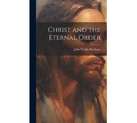 Christ and the Eternal Order