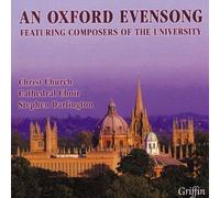 Christ Church Cathedral Choir - Evening: Music by Oxford Composers/Various