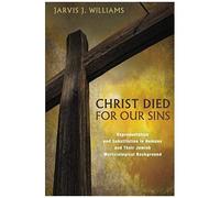 Christ Died For Our Sins