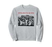 Christ Died for Our Sins (Graphique Minimaliste de Jésus) Sweatshirt