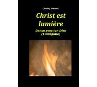 Christ est lumière: Texte intégral
