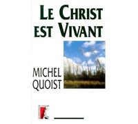 Christ est vivant