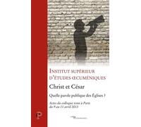 Christ Et César - Quelle Parole Publique Des Eglises ?