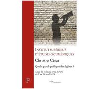 Christ Et César - Quelle Parole Publique Des Eglises ?
