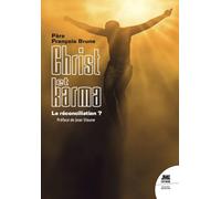 Christ et Karma - La réconciliation ?