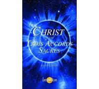 Christ Et Les Trois Accords Sacrés