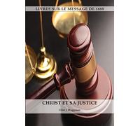 Christ et sa Justice: au format Large, Comprendre la justice de Dieu, La divinité du Christ, Le salut, Le Christ en tant que juge