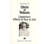Christ et Védanta : L'expérience d'Henri Le Saux en Inde
