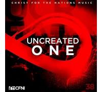 Christ for the Nations - Uncreated One