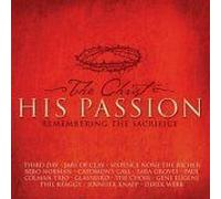 Artistes divers – Christ His Passion: Remembering Sacrifice