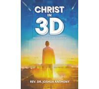 Christ in 3D: Decision, Dedication and Discipleship