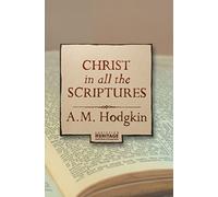 Christ in All the Scriptures