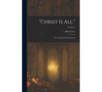Christ Is All.