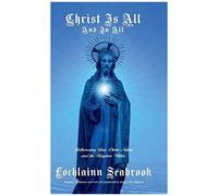 Christ Is All And In All
