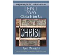 Christ Is For Us: A Lenten Study Based On The Revised Common Lectionary