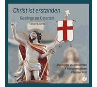 Christ Ist Erstanden : Chants De Pâques