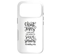 Christ Jésus est Venu pour sauver Les pécheurs Bible chrétienne Coque pour iPhone 17 Pro