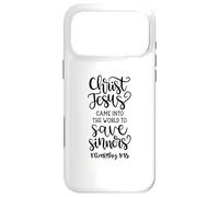 Christ Jésus est Venu pour sauver Les pécheurs Bible chrétienne Coque pour iPhone 17 Pro Max