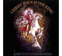 Christ Jesus is The King