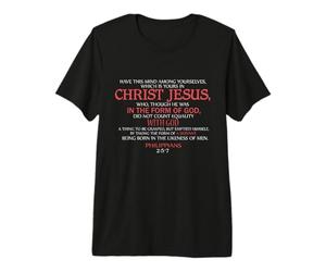 Christ Jésus Souffrant Serviteur Philippiens 2 5-7 Isaïe 53 T-Shirt Haut de Gamme