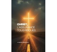 Christ, l'assurance tous risques - Osée Bolefo Boka - Osee Bolefo Boka - relié - Essai