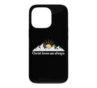 Christ Loves Me Always Jesus Christian Bible Verse God Quote Coque pour iPhone 13 Pro