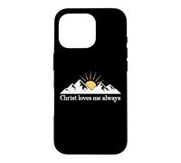 Christ Loves Me Always Jesus Christian Bible Verse God Quote Coque pour iPhone 16 Pro