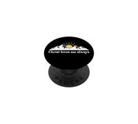 Christ Loves Me Always Jesus Christian Bible Verse God Quote PopSockets PopGrip Adhésif