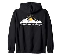 Christ Loves Me Always Jesus Christian Bible Verse God Quote Sweat à Capuche