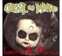 Christ on Parade - Insanity is a Sane Reaction