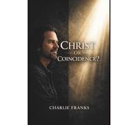 Christ or Coincidence?