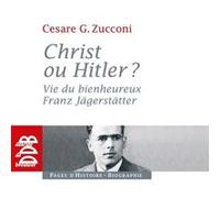 Christ ou Hitler ? Cesare Zucconi (Auteur)