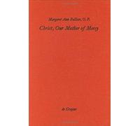 Christ, Our Mother Of Mercy