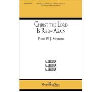Christ The Lord Is Risen Again / Choral Score