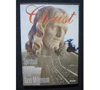 CHRIST- THE SPIRITUAL MESSAGE for the NEXT MILLENIUM