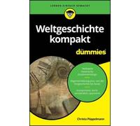 Christa Pöppelmann Weltgeschichte kompakt für Dummies (Poche) Für Dummies