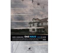Christa Schuenke Mark Z. Danielewski Das Haus. House of Leaves (Relié)