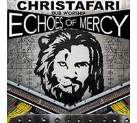 Christafari - Echoes of Mercy [Import]