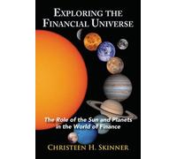 Christeen H. Skinner Exploring the Financial Universe (Poche)