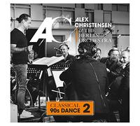 Christensen, Alex & the Berlin Orchestra - Classical 90s Dance 2 [Import]