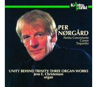 Christensen Jens E - Norgard: Unity Behind Trinity- Three Org