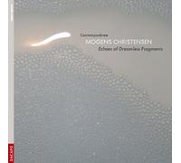 Christensen, Mogens - Echoes of Dreamless Fragments [Import]