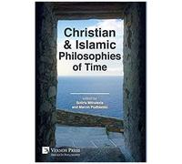 Christian And Islamic Philosophies Of Time