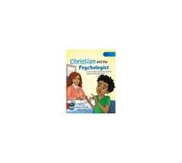 Christian And The Psychologist: A Story About Attention-Deficit Hyperactivity Disorder