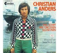 Christian Anders - Das Schiff Der Grossen Illusionen - Chranders Records - 1 C 006-30 471, EMI Electrola - 1 C 006-30 471