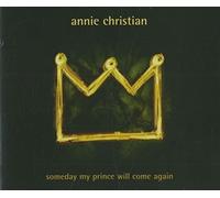 Christian, Annie - Someday My Prince Will. [Import]