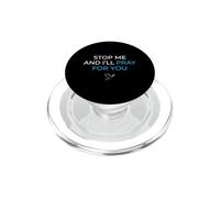 Christian, arrête-Moi et Je prierai pour toi, Guerrier de la prière PopSockets PopGrip pour MagSafe