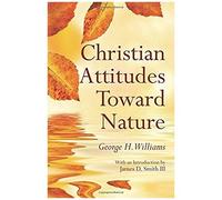 Christian Attitudes Toward Nature