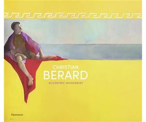Christian Bérard Eccentric Modernist - Collectif - Flammarion - relié - Essai
