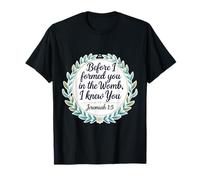 Christian Bible Pro-Life Citation Jeremiah 1:5 Floral Believer T-Shirt